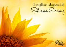 I migliori aforismi di Silvana Stremiz